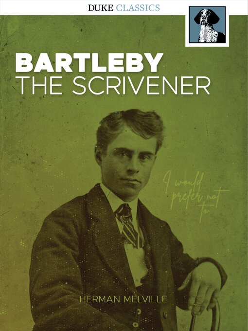 Title details for Bartleby, the Scrivener by Herman Melville - Wait list